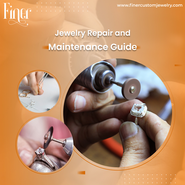 JEWELRY REPAIR AND MAINTENANCE GUIDE