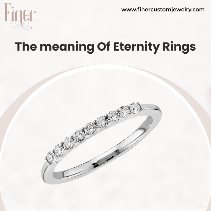 The Meaning of Eternity Rings